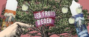 Les Fruits d'Eden 30ml - Le Coq Qui Vape