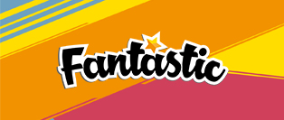 Fantastic