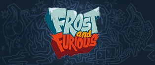 Frost and Furious