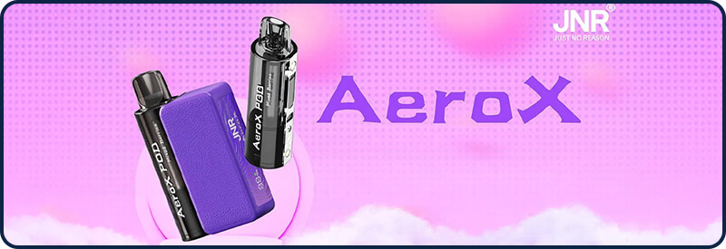La vape Aero X de JNR