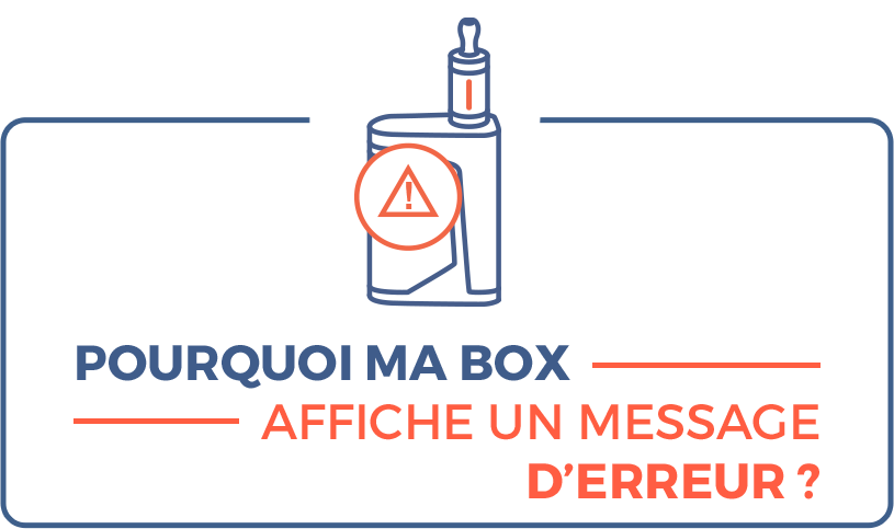 Pourquoi ma box affiche un message d'erreur ?