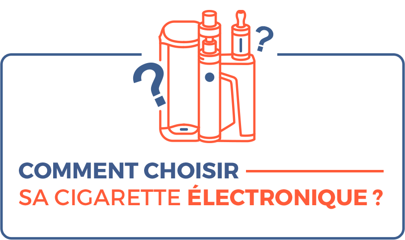 Comment choisir sa cigarette électronique ?