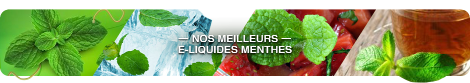 nos meilleurs e-liquides menthe